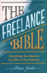 Freelance Bible - Alison Grade (ISBN: 9780241399484)