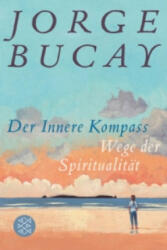 Der Innere Kompass - Jorge Bucay, Lisa Grüneisen (ISBN: 9783596196951)