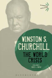 World Crisis Volume I - Sir Winston S. Churchill (ISBN: 9781474223379)