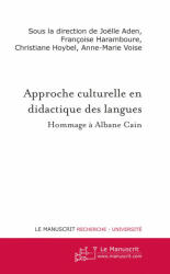 L'approche culturelle en didactique des langues - Joëlle Aden, Françoise Haramboure, Christiane Hoybel, Anne-Marie Voise (ISBN: 9782304041583)