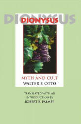 Dionysus - Walter F. Otto, Robert Palmer (ISBN: 9780253208910)