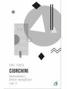 Ciorchini Vol. 2. Instantanee lirico-metafizice - Emil Dinga (ISBN: 9786064415905)