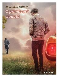 O primavara ciudata - Florentina Foltut (ISBN: 9786303122489)