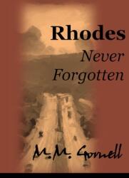 Rhodes Never Forgotten (ISBN: 9781943063604)