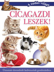 Cicagazdi leszek! (ISBN: 9789634996774)