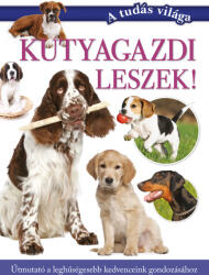 Kutyagazdi leszek! (ISBN: 9789634996798)