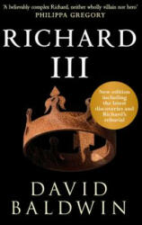 Richard III - David Baldwin (ISBN: 9781445648453)