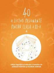 40 de lecturi pasionante pentru clasa a XII-a (ISBN: 9786067108576)