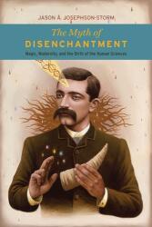 The Myth of Disenchantment (ISBN: 9780226403366)