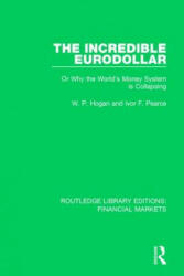 Incredible Eurodollar - HOGAN (ISBN: 9781138559806)