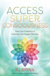Access Super Consciousness (ISBN: 9780738777139)