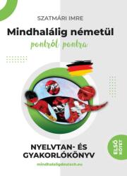 Mindhalálig németül 1. kötet - pontról pontra (2024)