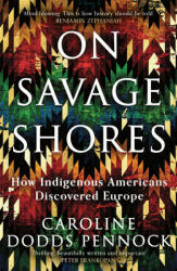 On Savage Shores - Caroline Dodds Pennock (2024)