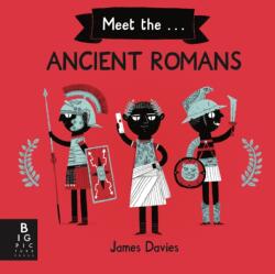 Meet the Ancient Romans (ISBN: 9781787417762)