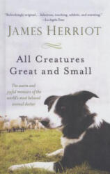All Creatures Great and Small - James Herriot (ISBN: 9781627659581)