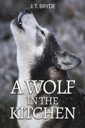 A Wolf in the Kitchen (ISBN: 9781035801367)
