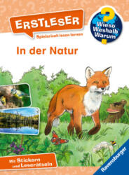 Wieso? Weshalb? Warum? Erstleser, Band 10: In der Natur - Astrid Vohwinkel (ISBN: 9783473600472)