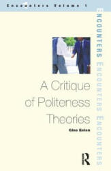 Critique of Politeness Theory - Gino Eelen (ISBN: 9781900650403)