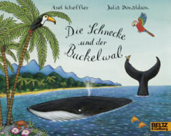 Die Schnecke und der Buckelwal (ISBN: 9783407761392)