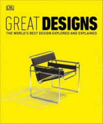 Great Designs - Philip Wilkinson (ISBN: 9780241298817)