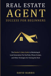 Real Estate Agent Success for Beginners (ISBN: 9781774341230)