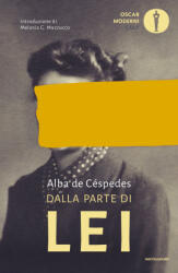 Dalla parte di lei - Alba De Céspedes (ISBN: 9788804736615)