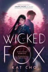 Wicked Fox - Kat Cho (ISBN: 9781984812346)