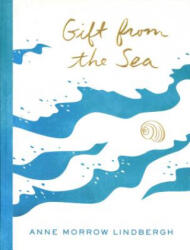 Gift from the Sea - Anne Morrow Lindbergh (ISBN: 9780525615576)