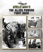 The Allied Powers Fight Back (ISBN: 9781422238950)