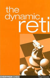 Dynamic Reti, the - Nigel Davies (ISBN: 9781857443523)