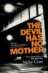 The Devil Has No Mother (ISBN: 9781683970958)