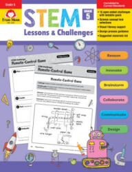 Stem Lessons and Challenges, Grade 5 Teacher Resource - Evan-Moor (ISBN: 9781629388656)
