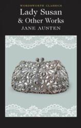 Lady Susan and Other Works - Jane Austen (2013)