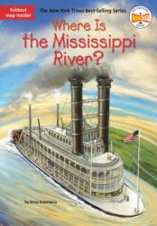 Where Is the Mississippi River? (ISBN: 9780515158243)