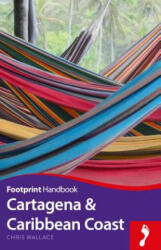 Cartagena & Caribbean Colombia - Anna Maria Espsäter, Ben Box (ISBN: 9781910120811)