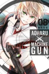 Aoharu X Machinegun, Vol. 8 (ISBN: 9780316435710)