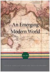 An Emerging Modern World - 1750-1870 (ISBN: 9780674047204)