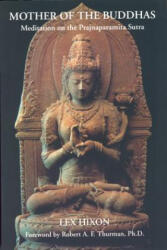 Mother of the Buddhas - Lex Hixon (ISBN: 9780835606899)