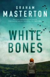 White Bones - Graham Masterton (2013)