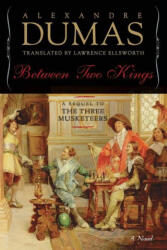 Between Two Kings - Lawrence Ellsworth (ISBN: 9781643137506)