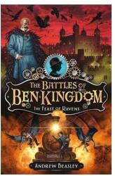 The Feast of Ravens. The Battles of Ben Kingdom (2013)