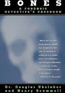 Bones: A Forensic Detective's Casebook (ISBN: 9780871319043)