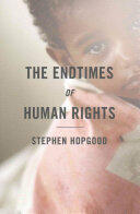 The Endtimes of Human Rights (ISBN: 9781501700668)