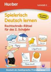 Spielerisch Deutsch Lernen - Rechtschreib-Rätsel 2. Sj (2013)