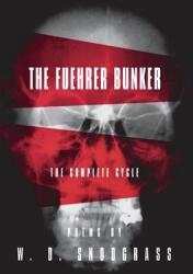 The Fuehrer Bunker: The Complete Cycle (ISBN: 9781880238196)