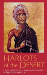Harlots of the Desert - Benedicta Ward (ISBN: 9780879076061)