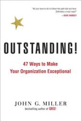 Outstanding! : 47 Ways to Make Your Organization Exceptional (ISBN: 9780143129929)