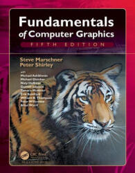 Fundamentals of Computer Graphics - Marschner, Steve (Cornell University, Ithaca, New York, USA), Peter Shirley (ISBN: 9780367505035)