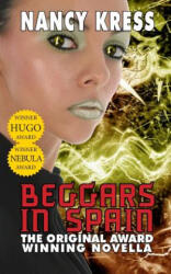 Beggars in Spain - Nancy Kress (ISBN: 9781612423135)