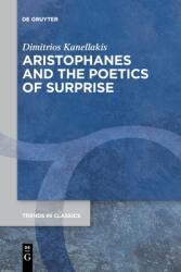 Aristophanes and the Poetics of Surprise (ISBN: 9783110778083)